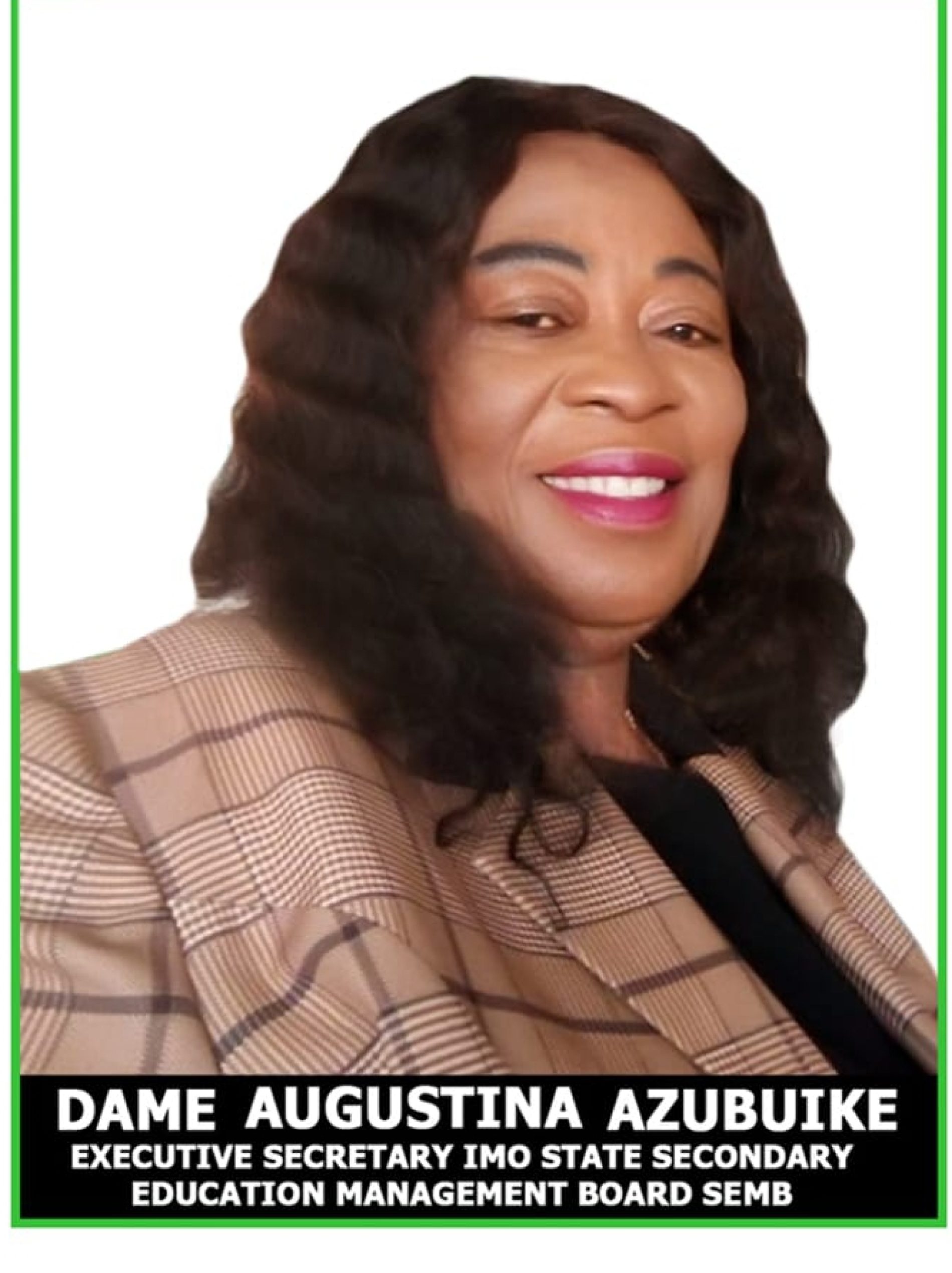 X-raying Imo State Secondary Education Management Board (SEMB) under Dame Augustina Azubuike
